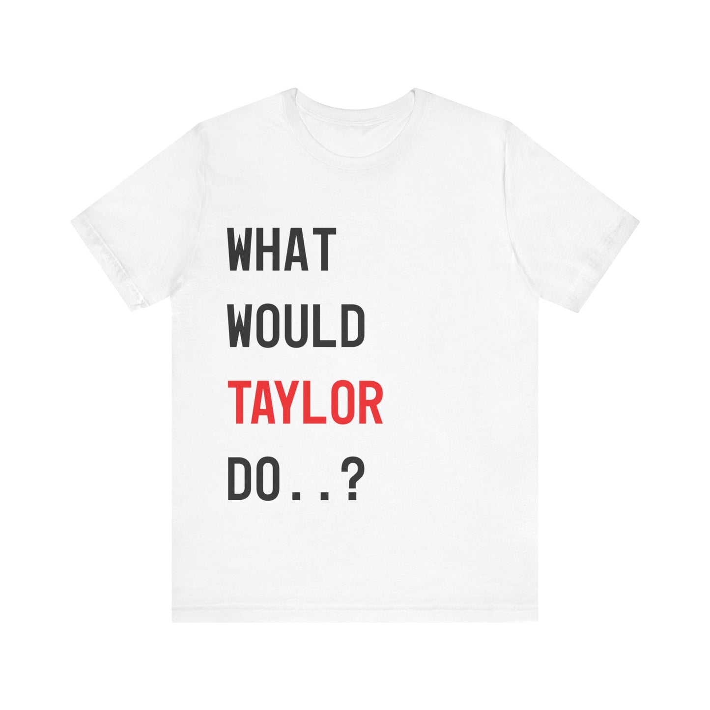 WWTD? Tee